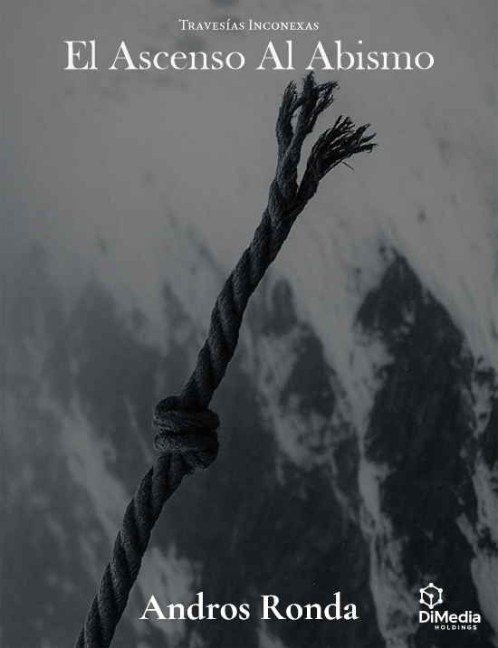 El Ascenso al Abismo